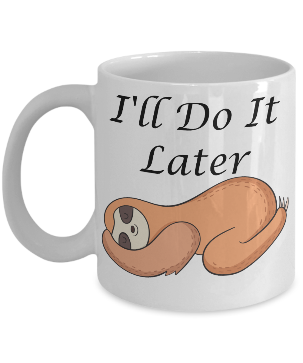 Sloth coffee mug funny cute animal tea cup gift sloth lover – Habensen  Enterprises