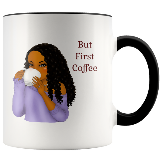 But First Coffee, Black Girl Mug, Custom Coffee Mug, Coffee Girl, Coffee Lover, Coffee Gift