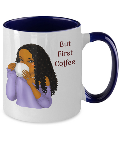 But First Coffee Mug Black Girl Mug Cute Coffee Gift For Her