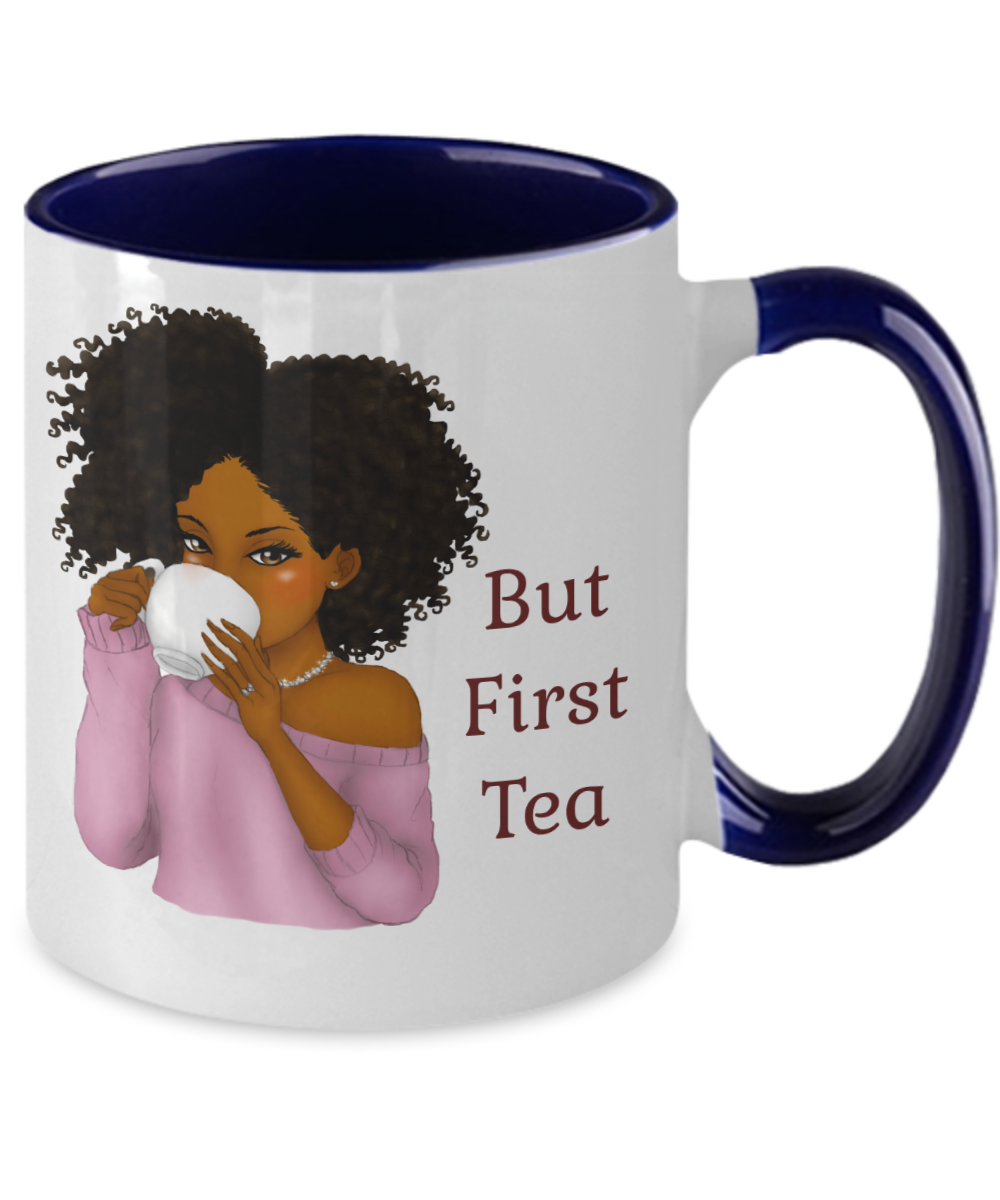 But First Tea Mug Black Girl Mug Cut Tea Gift For Her