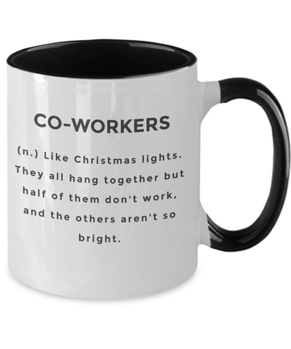 Coworker Funny Mug Sarcastic Work Cup Ceramic Two Tone