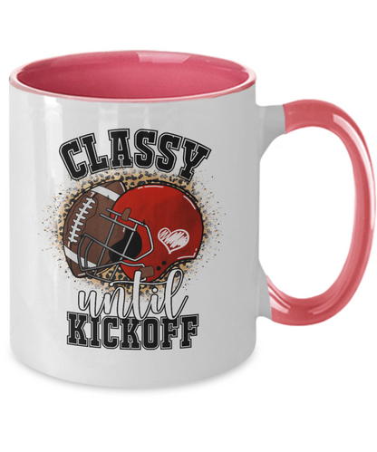 Football Mug Classy Until Kickoff Funny Mug Mom Dad Football Lover