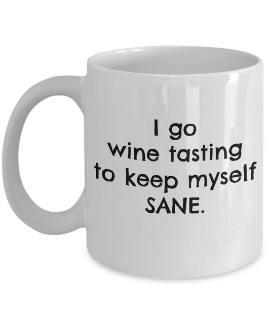 Coffee Mug Wine Tasting - I Keep Myself Sane Wine Tasting