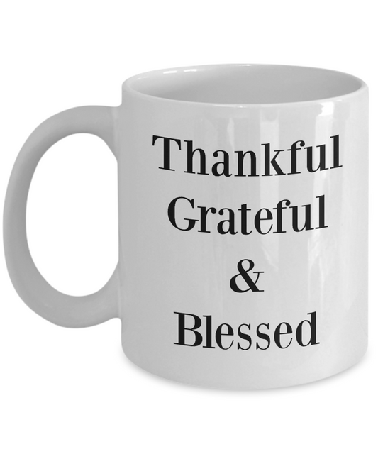 Novelty Coffee Mug-Thankful Grateful & Blessed-Inspirational Motivational Tea Cup Gift Women