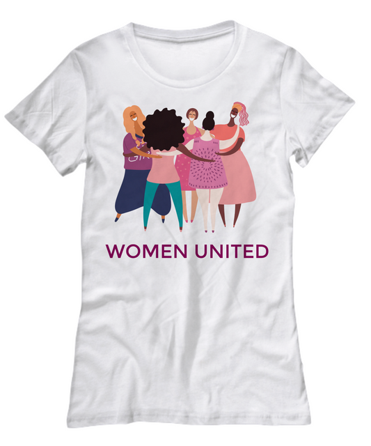 Women united t-shirt, women graphic tee, womens day shirt, novelty shirts with sayings