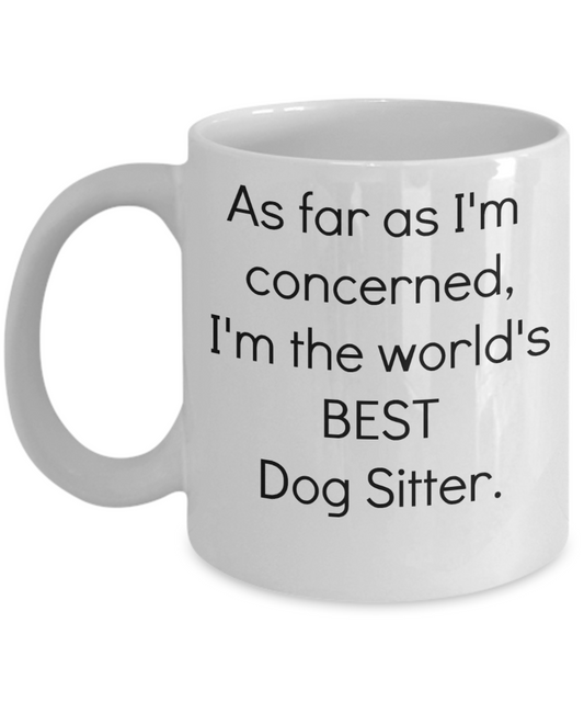 Dog Sitter Gift Coffee Mug Dog Lover Gift Dog Sitter