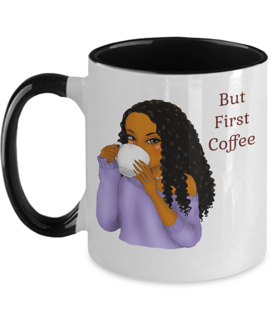 But First Coffee Mug Black Girl Mug Cute Coffee Gift For Her