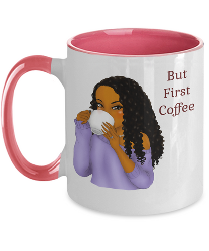 But First Coffee Mug Black Girl Mug Cute Coffee Gift For Her