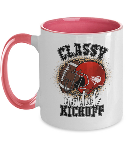 Football Mug Classy Until Kickoff Funny Mug Mom Dad Football Lover