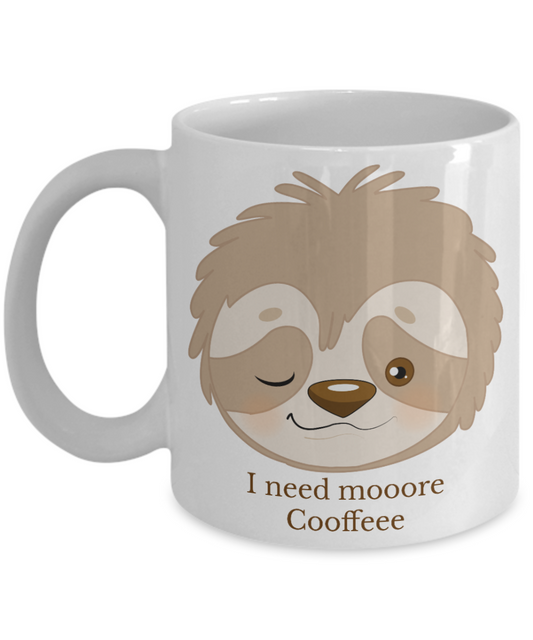 I need more coffee sloth mugs