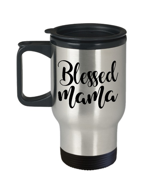 Blessed Mama-travel coffee mug insulated inspirational tea cup gift mother's day moms