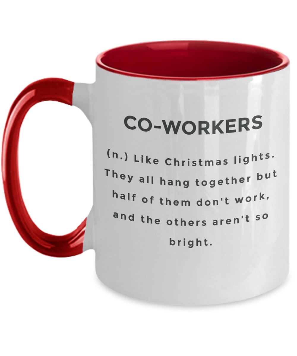 Coworker Funny Mug Sarcastic Work Cup Ceramic Two Tone