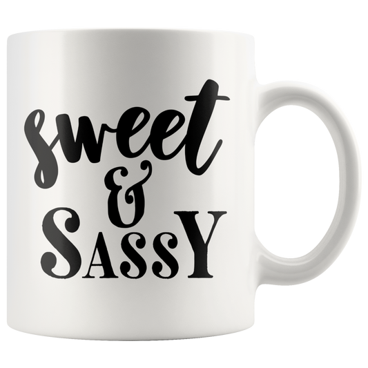 Gift for women Coffee mug Sweet & Sassy custom mug