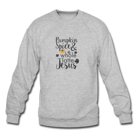 Crewneck Sweatshirt Pumpkin Spice Fall Sweatshirt Christian Shirt - heather gray